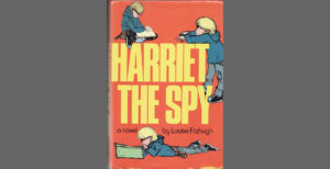 Harriet the Spy a Novel by Loise Fitzhughe
