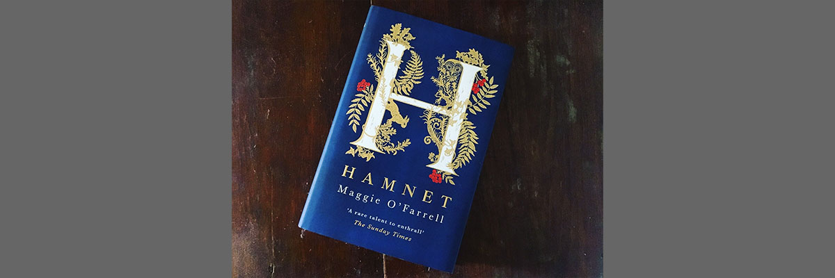 Hamnet by Maggie O'Farrell 'A rare talent to enthrall' - The Sunday Times